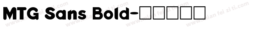 MTG Sans Bold字体转换